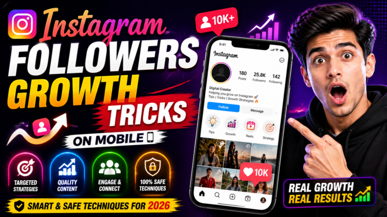Instagram Followers Growth Tricks on Mobile Smart and Safe Techniques for 2026