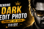 Trending Dark Edit Photo Prompt On 2026 Guide