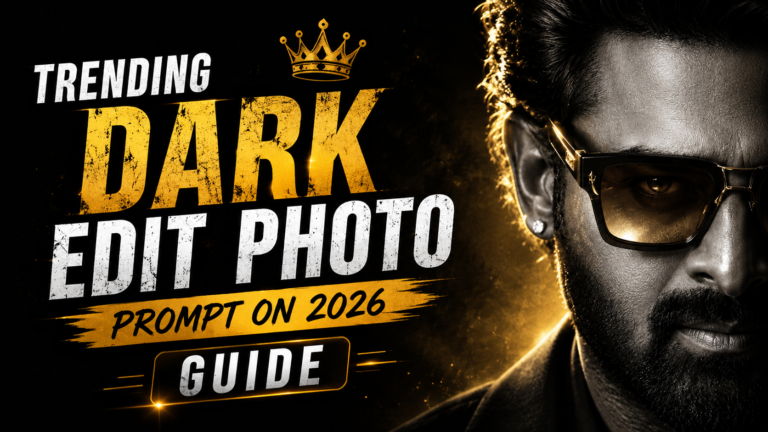 Trending Dark Edit Photo Prompt On 2026 Guide